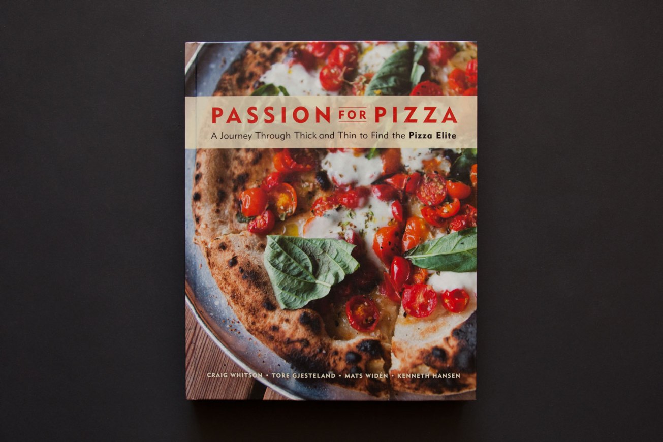 Passion for Pizza: A Journey Through Thick and Thin to Find the Pizza Elite